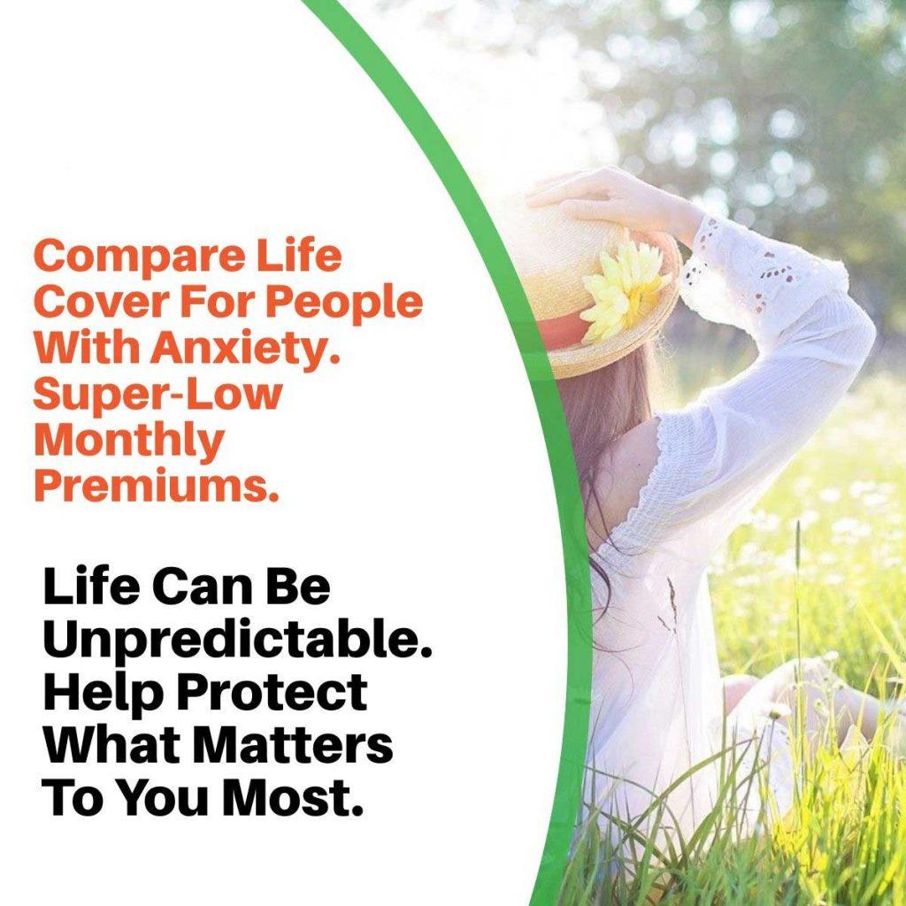 Can I get life insurance if I have anxiety? anxiety life insurance