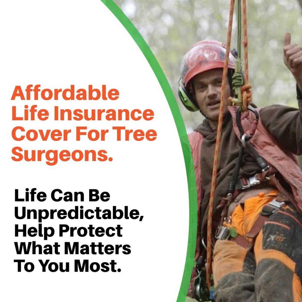 Life Insurance & Income Protection For Tree Surgeons tree surgeon life insurance