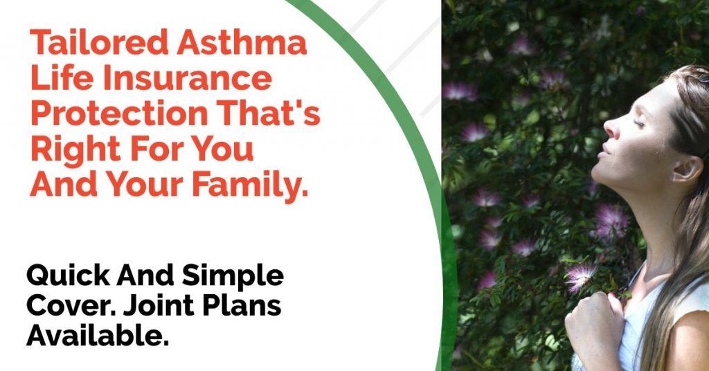 life insurance if I have asthma life insurance asthma sufferers