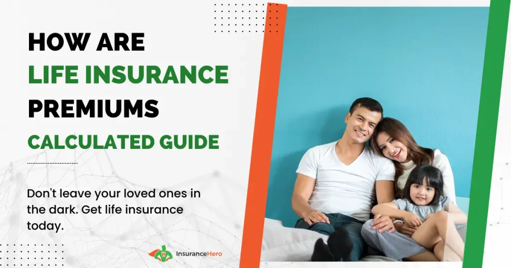 how life insurance premium is calculated