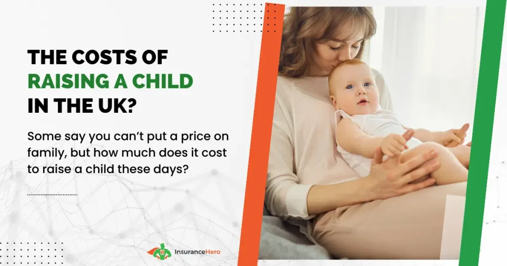 Cost of raising a child in the UK?