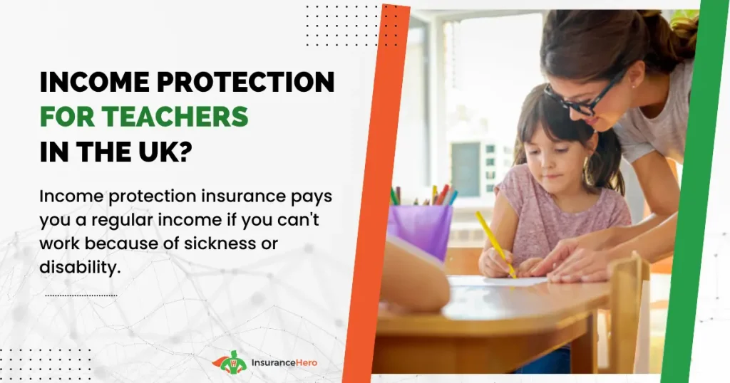 teachers income protection insurance