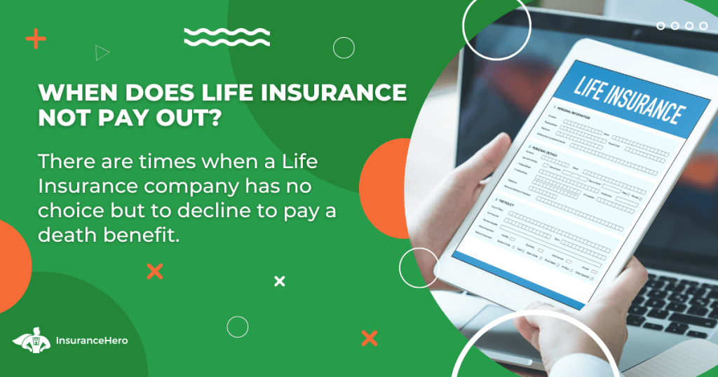 reasons life insurance won't pay out