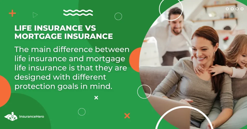 life insurance vs mortgage insurance