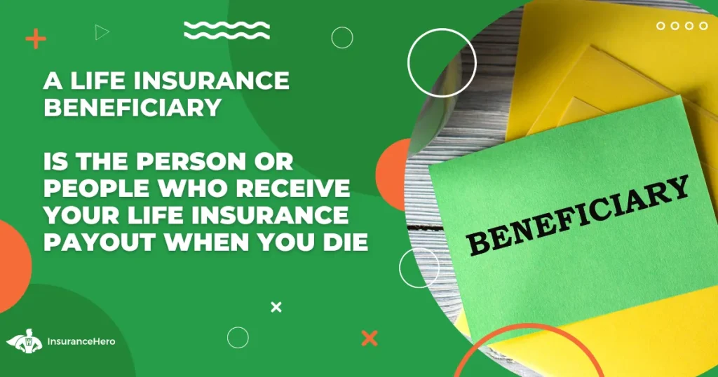 beneficiary for life insurance