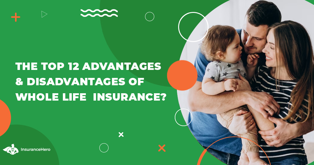 Advantages and Drawbacks of Whole of Life insurance