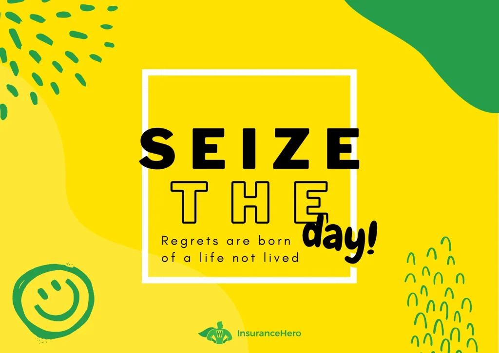 seize the day