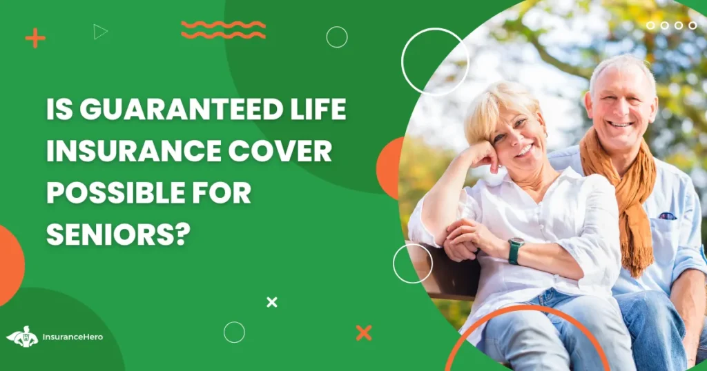 guaranteed life insurance for seniors in the UK